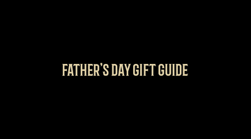 Father's Day Gift Guide